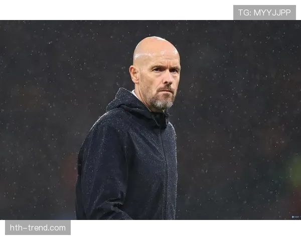 滕哈赫战术创新引领球队迈向新纪元